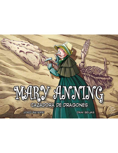 Mary Anning: cazadora de dragones