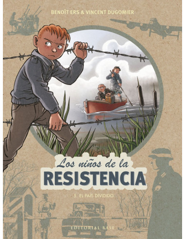 Los niños de la Resistencia 5: el País dividido