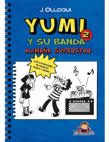 Yumi y su banda 02: Alimaña superstar