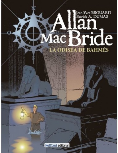 Allan Mac Bride 1: La odisea de Bahmés