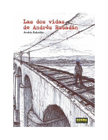 Las dos vidas de Andrés Rabadán