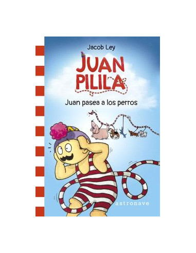 Juan Pilila 1. Juan pasea a los perros