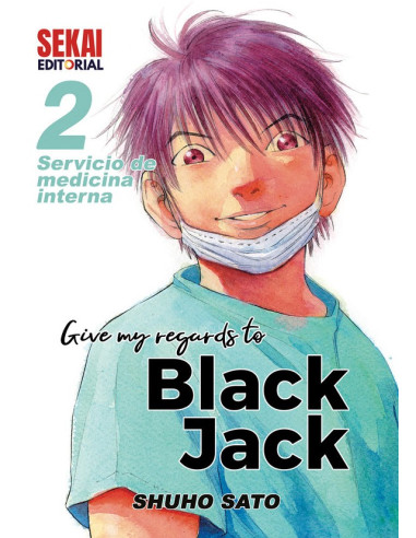 Give my regards to Black Jack 02. Servicio de medicina