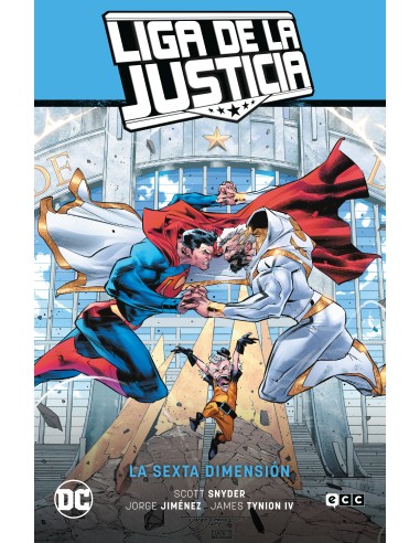 Liga de la Justicia vol. 04: La sexta dimensión (LJ Saga; La