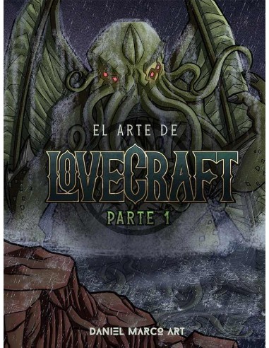 El arte de Lovecraft.Parte 1