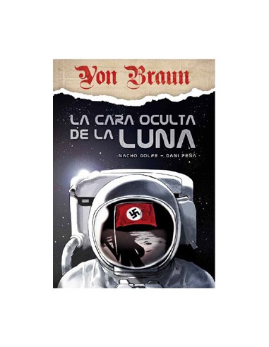 Von Braun: la cara oculta de la Luna