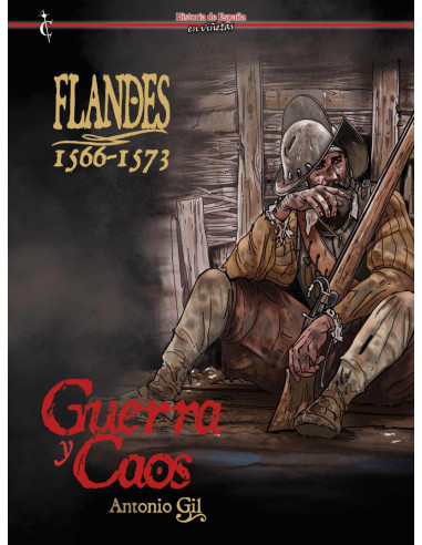 HEV 51: Flandes 1566-1573. Guerra y caos