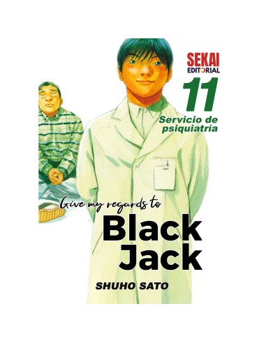 Give my regards to Black Jack 11.Servicio de psiquiatría
