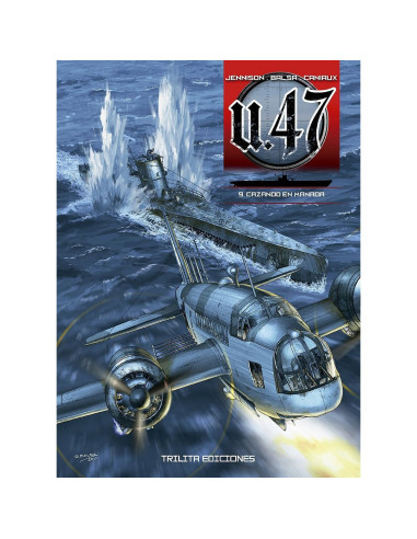 U 47 vol. 09. Cazando en manada