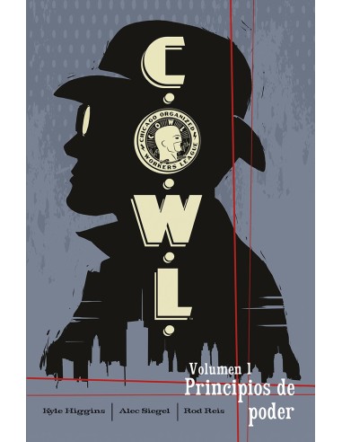 C.O.W.L. vol. 1: principios de poder