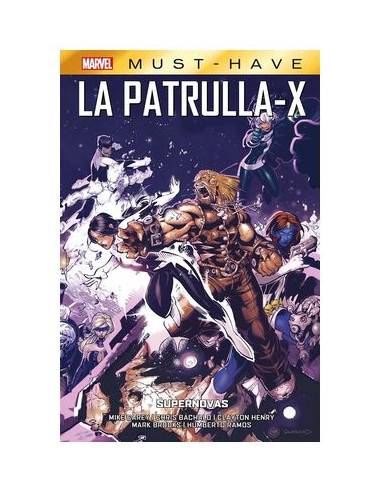 MARVEL MUST-HAVE. LA PATRULLA-X 04 SUPERNOVAS