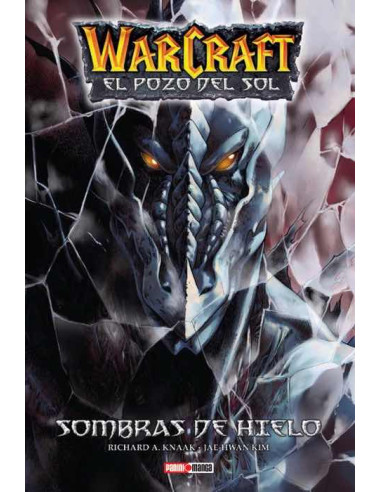 Warcraft: El Pozo del Sol 02. Sombras de Hielo