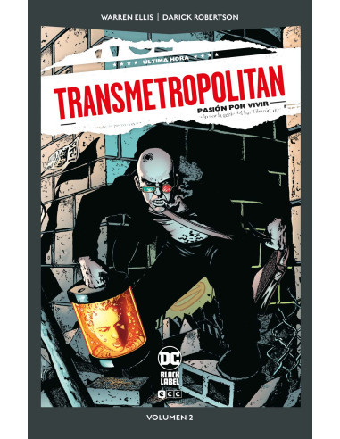 Transmetropolitan vol. 2 de 10: Pasión por la vida (DC Pocket)