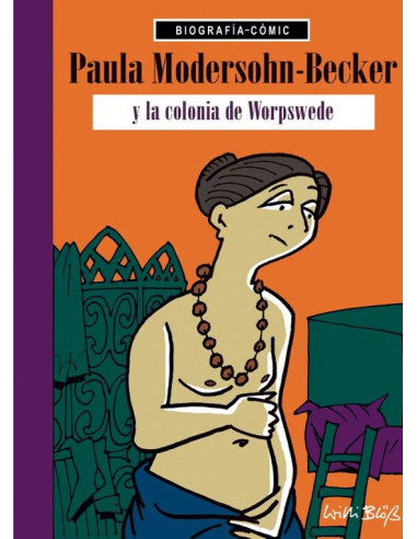 Paula Modersohn Becker y la colonia de Worspede