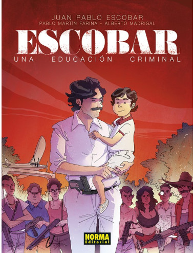 Escobar: una educación criminal