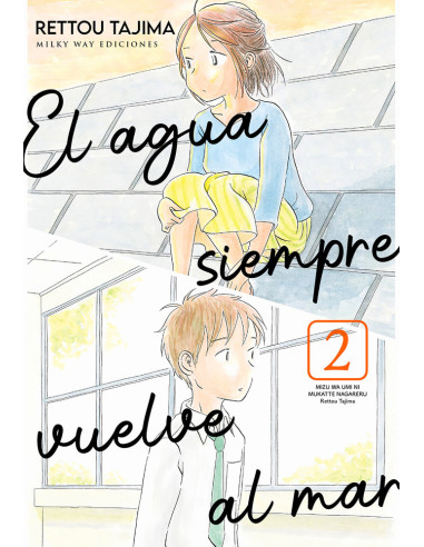 El agua siempre vuelve al mar, Vol. 2