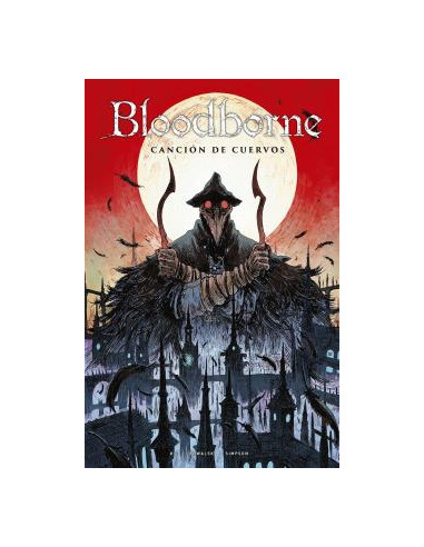 Bloodborne 3. Canción de cuervos