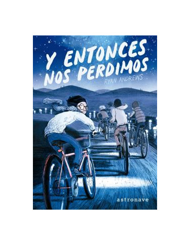 Y entonces nos perdimos