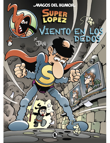 Magos humor 203: Viento en los dedos (Superlópez)
