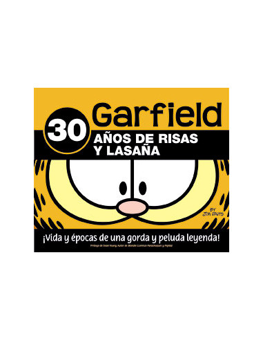 Garfield. 30 Años de Risas y lasaña