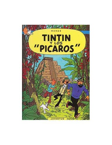 Tintin 23. Tintin y los Picaros
