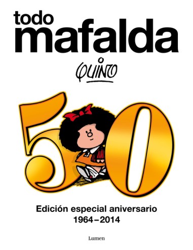 Todo Mafalda: edición definitiva
