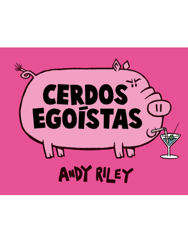 Cerdos Egoistas