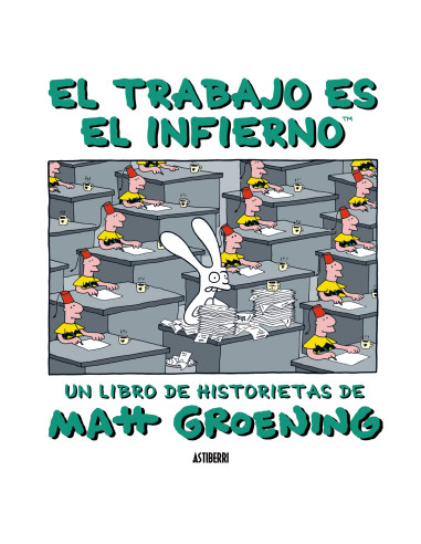 El trabajo es el Infierno
