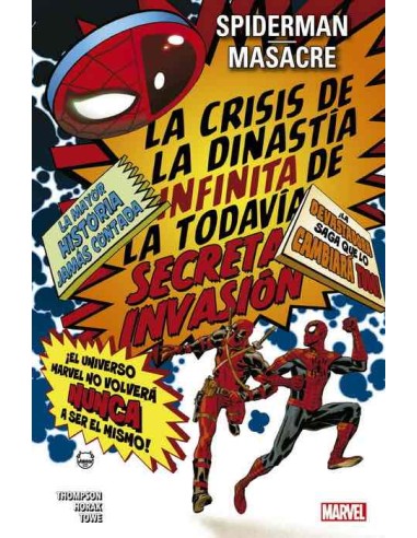 Spiderman/Masacre 02: crisis dinastía infinita de la todavía