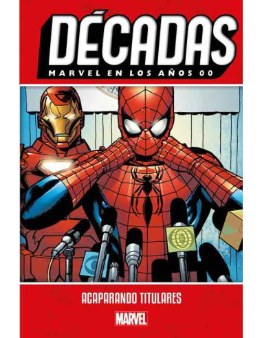 Marvel en los años 00: Acaparando titulares