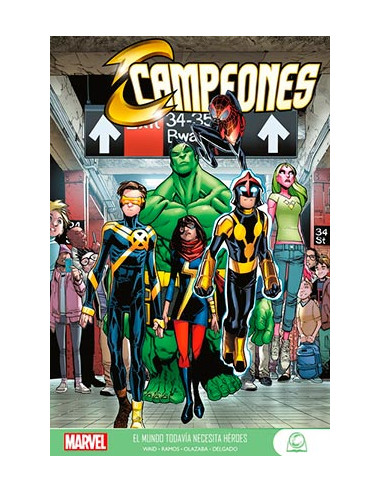 Marvel young adults: Campeones 01. El mundo todavía necesita