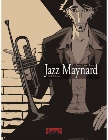 Jazz Maynard 01: Home Sweet Home