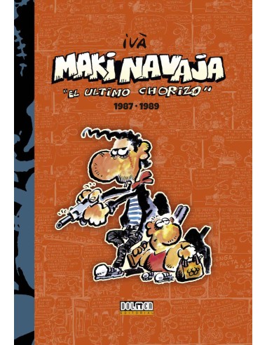 Makinavaja vol. 2 El Ultimo Chorizo 1987-1989