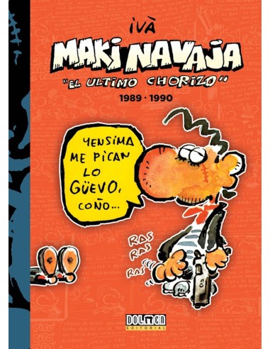 Makinavaja vol. 3 El Ultimo Chorizo 1989-1990