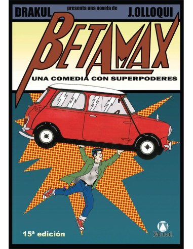 Betamax. Una Comedia Con Superpoderes